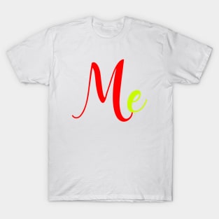 Me T-Shirt